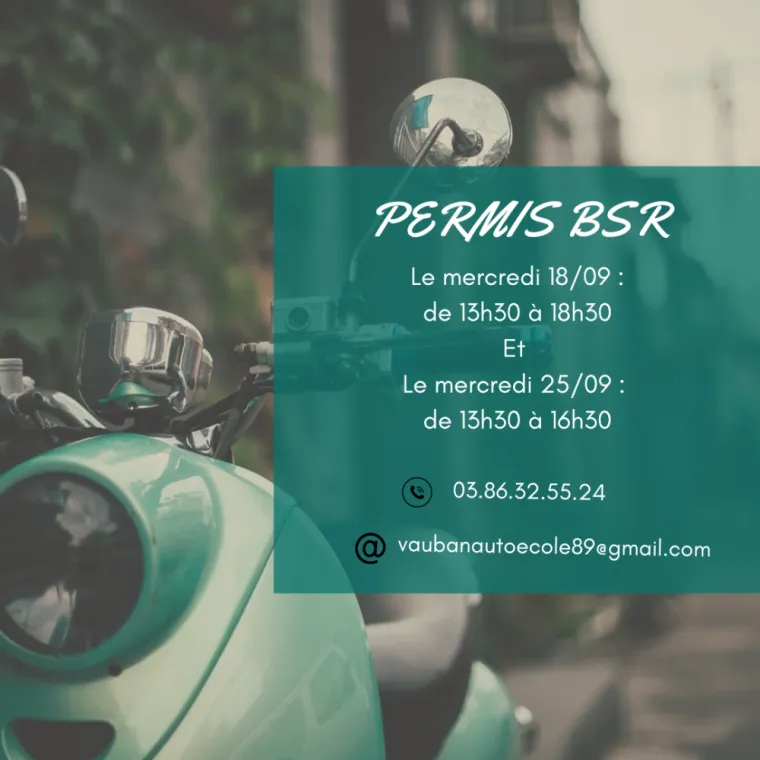 Passer son permis BSR à Auxerre en septembre, Auxerre, Vauban-Fourier auto-moto école